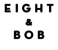 Для мужчин Eight & Bob